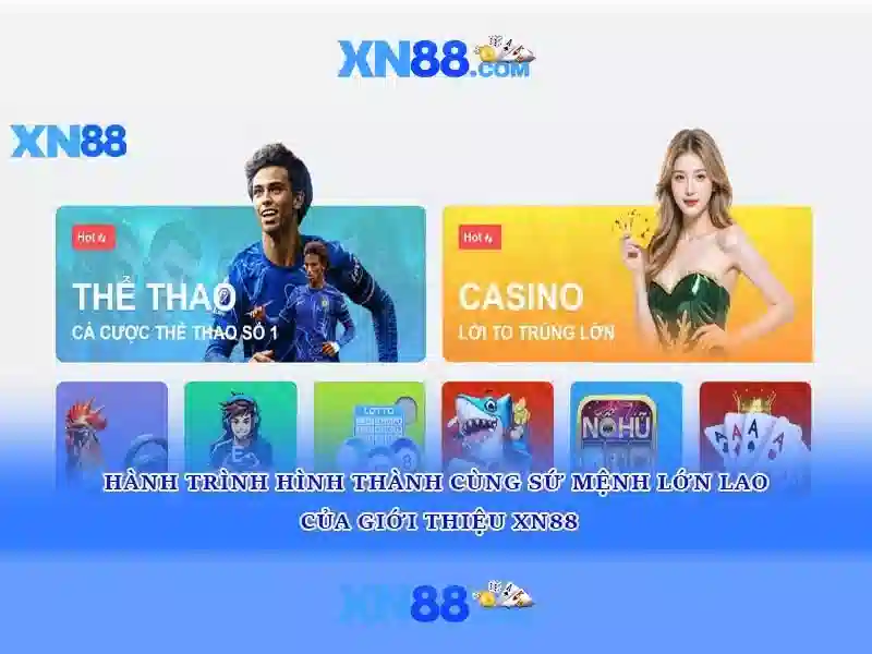 Nguồn gốc và mục tiêu của xn88