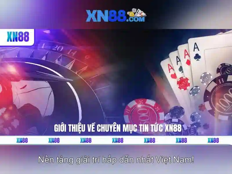 Lợi ích khi chọn xn88